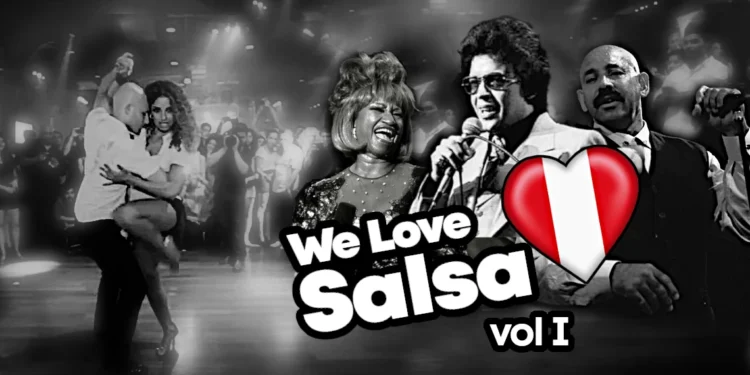 Lo Que No Sabías de la Salsa: Canciones Famosas de Autoría Peruana – Vol 1